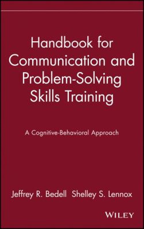 Handbook for Communication and Problem-Solving Skills Training :