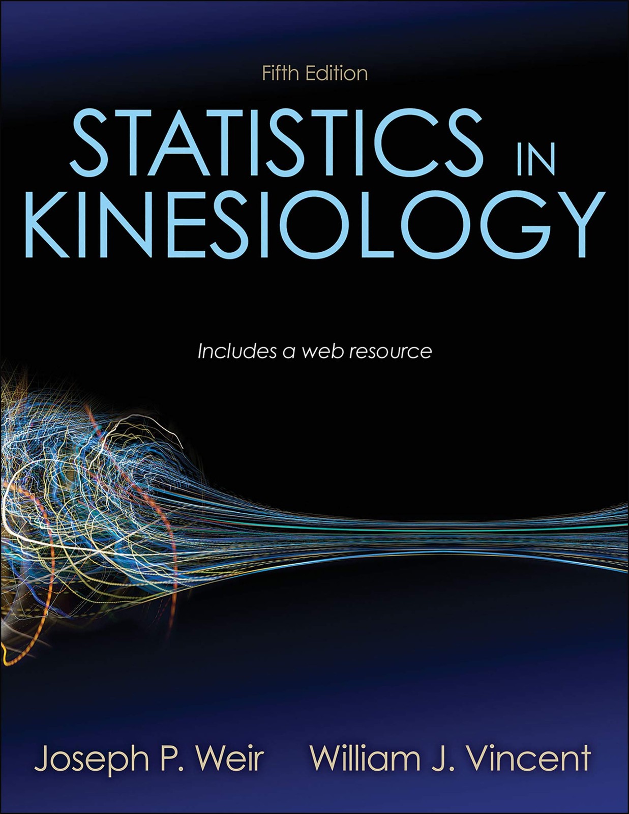 Statistics in Kinesiology by Weir