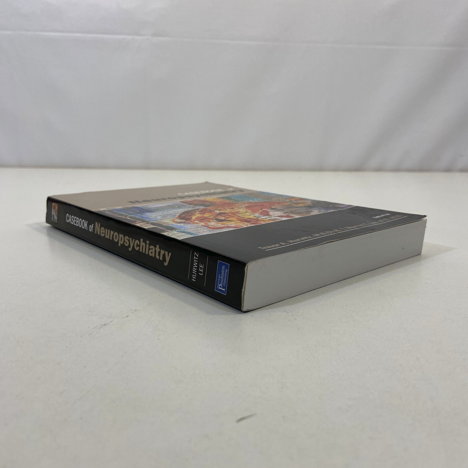Casebook of Neuropsychiatry 1st Edition 2013 TPB Trevor Hurwitz & Warren Lee