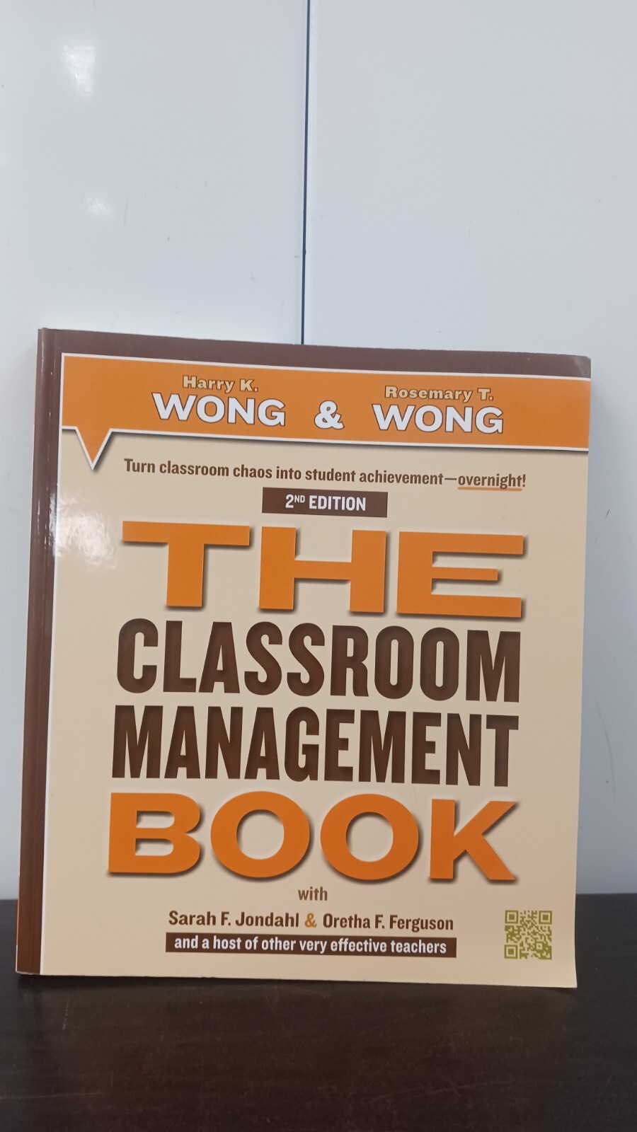 Classroom Management Book by Rosemary T. Wong and Harry K. Wong.