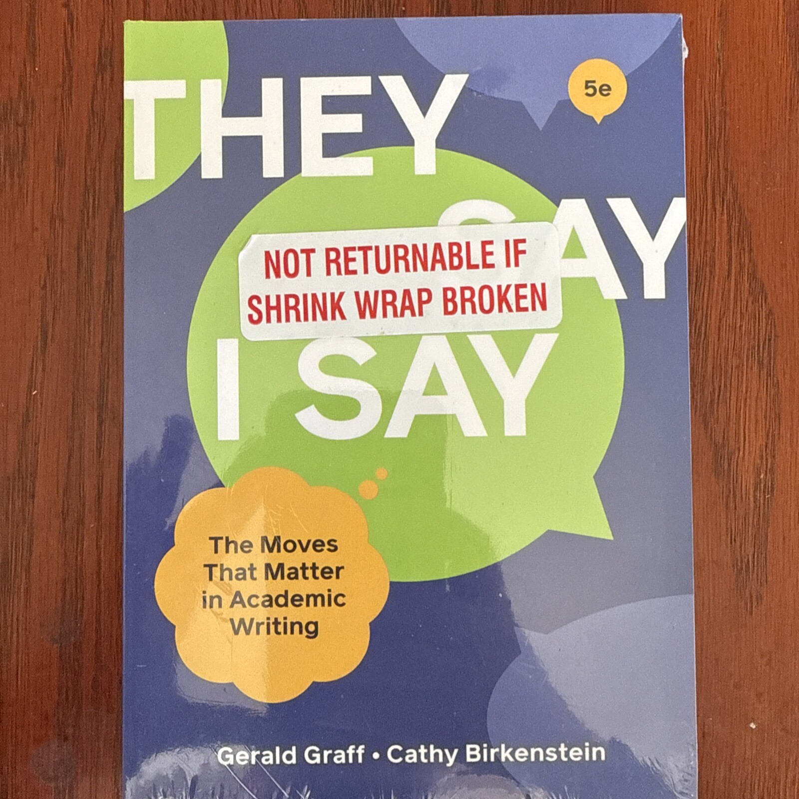 They Say I Say by Cathy Birkenstein and Gerald Graff (2021, Trade Paperback /…