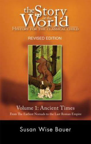 Story of the World Ser.: Story of the World: History for the Classical Child