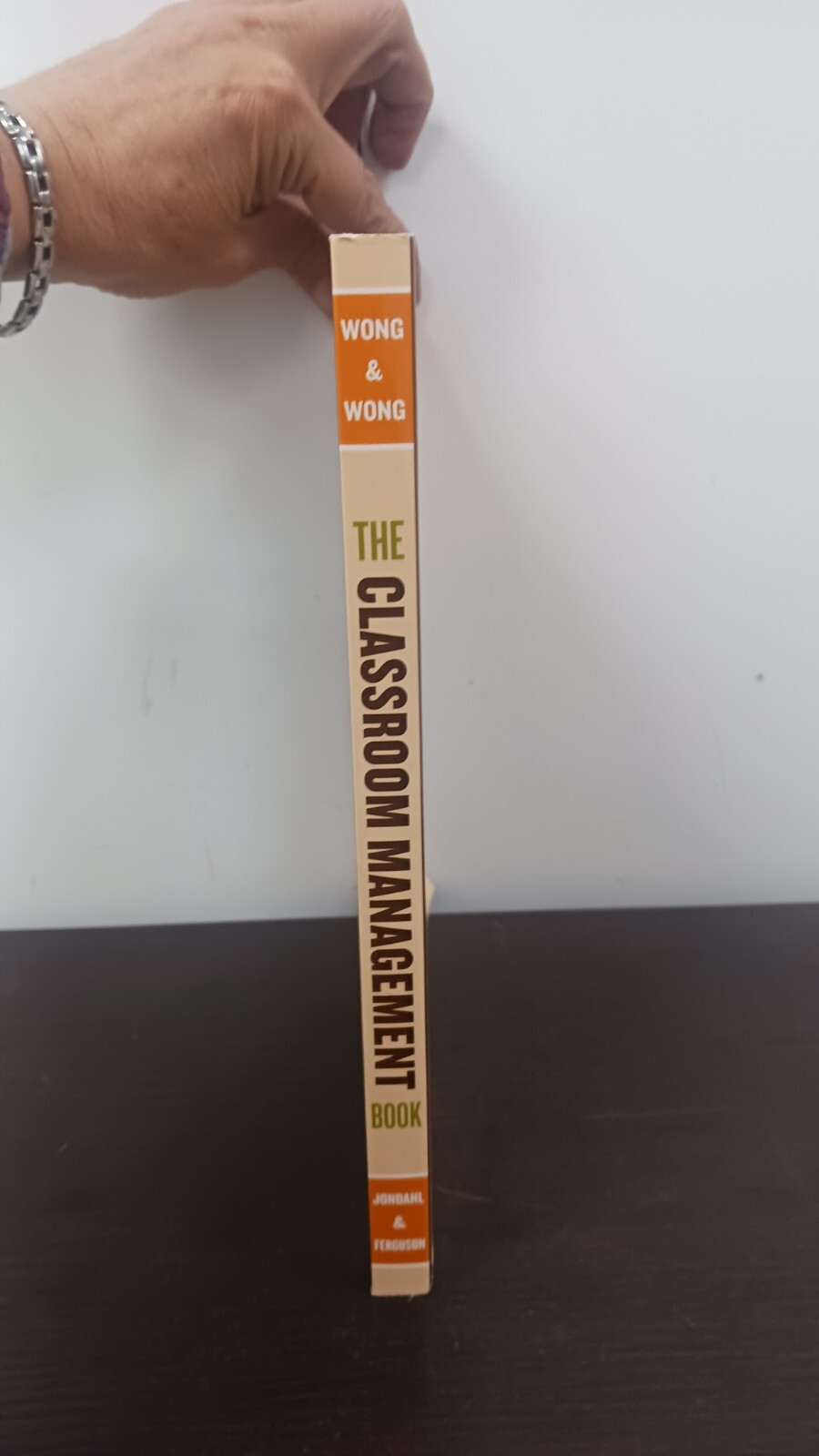 Classroom Management Book by Rosemary T. Wong and Harry K. Wong.