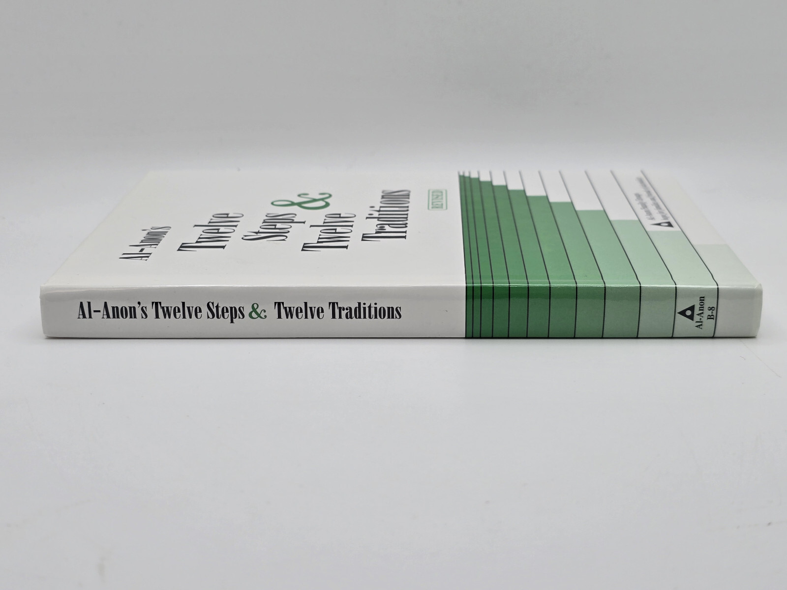 Al-Anon’s Twelve Steps & Twelve Traditions – Revised by Al-Anon Family Group