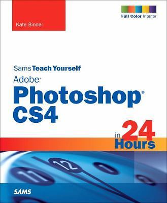 Sams Teach Yourself Adobe Photoshop CS4 in 24 Hours, Binder, Kate, 9780672330421