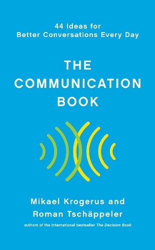 Mikael Krogerus Roman Tschäppeler The Communication Book (Hardback) (UK IMPORT)