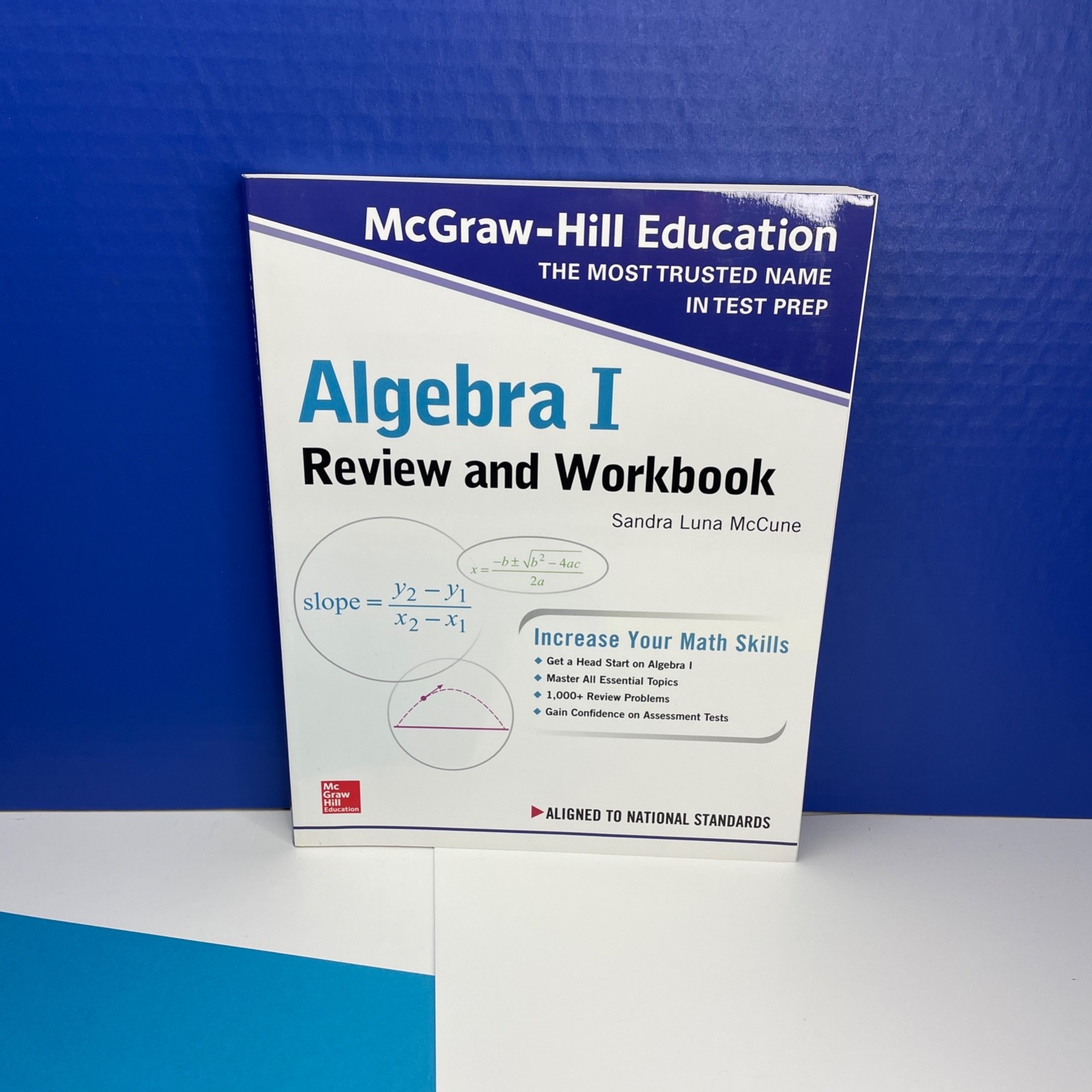 McGraw-Hill Education Algebra I Review and Workbook McCune Math Homeschool