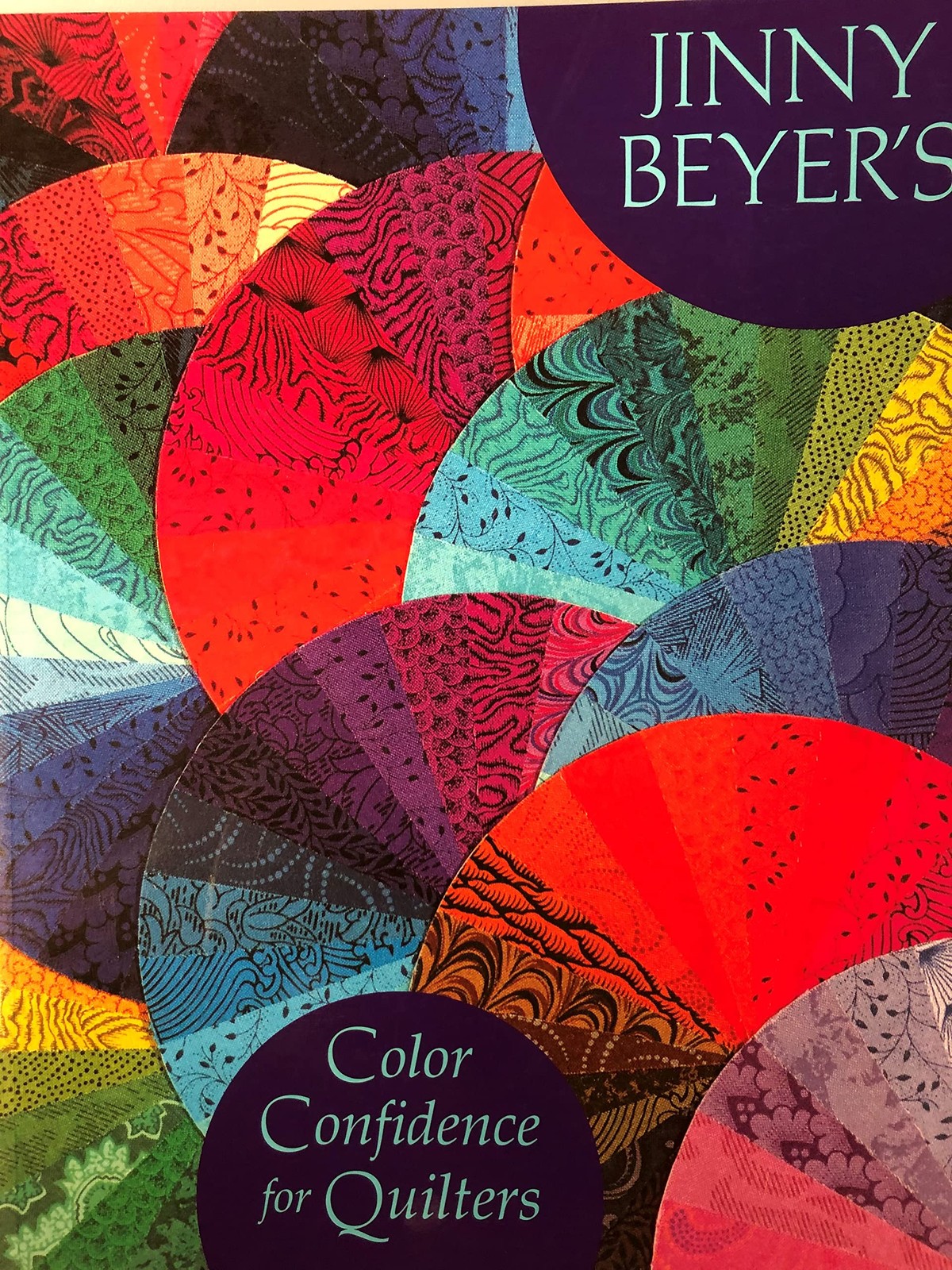 Jinny Beyer’s Color Confidence For Quilters – paperback Beyer, Jinny