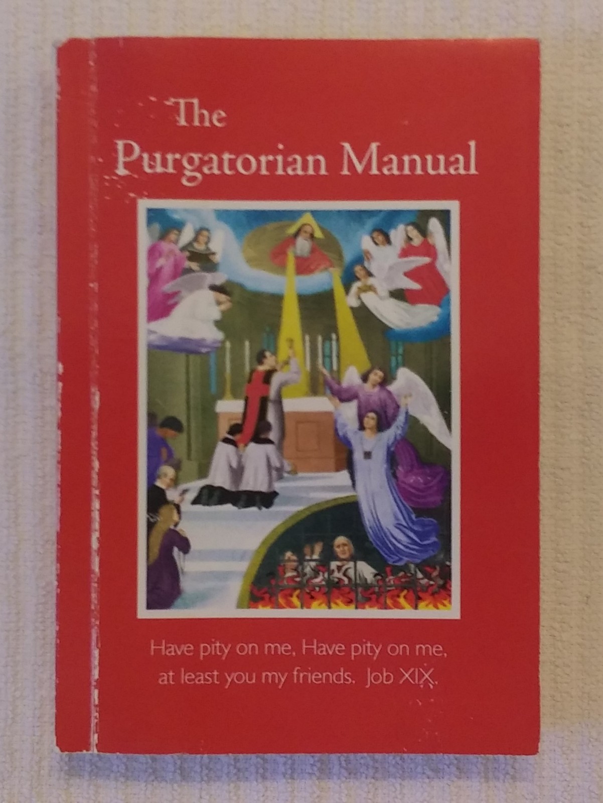 The Purgatorian Manual: Containing Spiritual . . . ACCEPTABLE