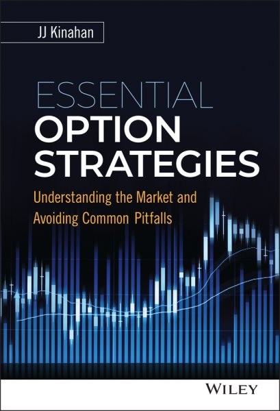 Essential Option Strategies : Understanding the Market and Avoiding Common Pi…