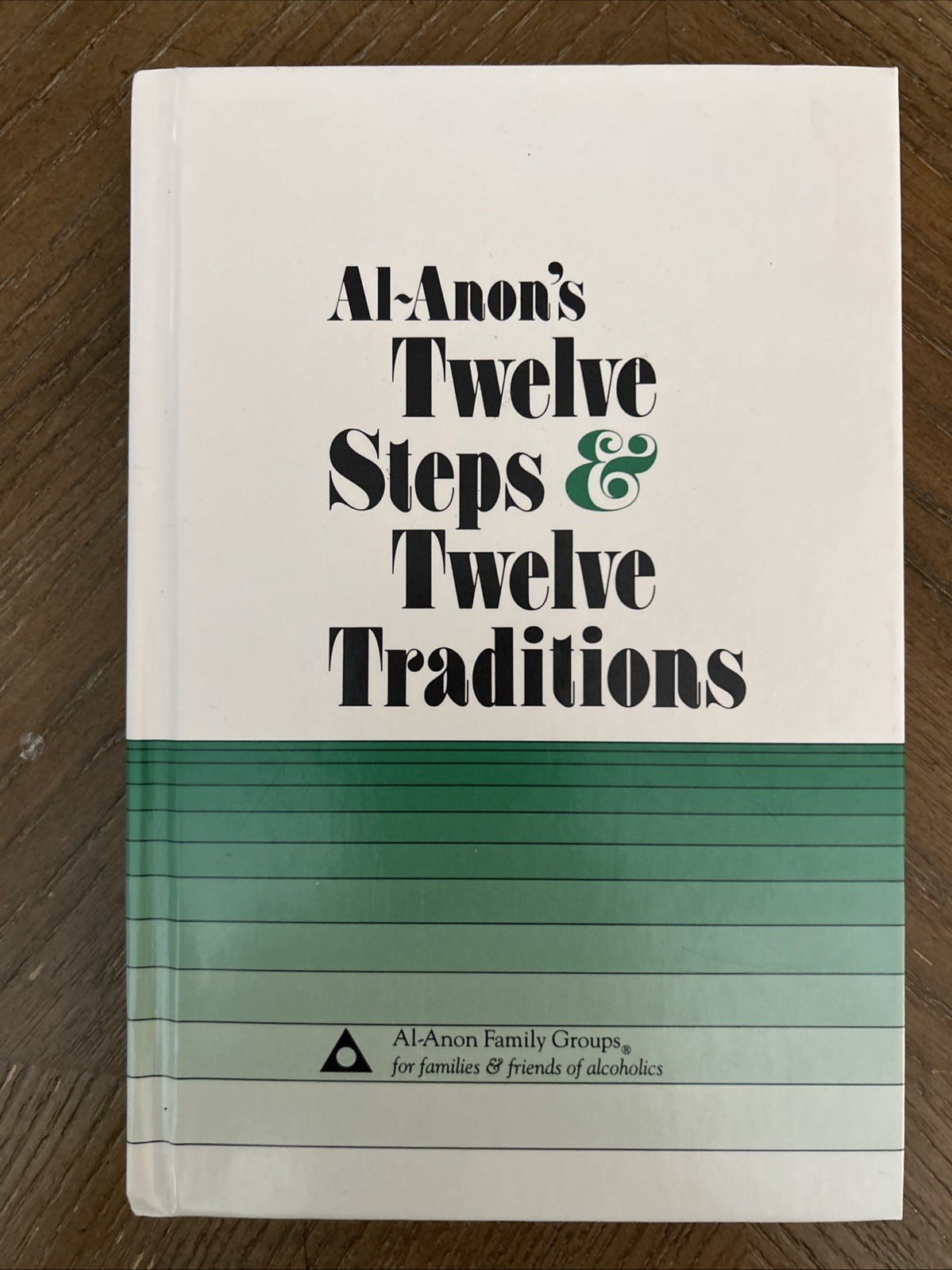 Al-Anon’s Twelve Steps & Twelve Traditions 1981 1st Print Al-Anon Family Group