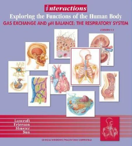 Interactions: Exploring the Functions of the Human Body , Gas Exchange and p…