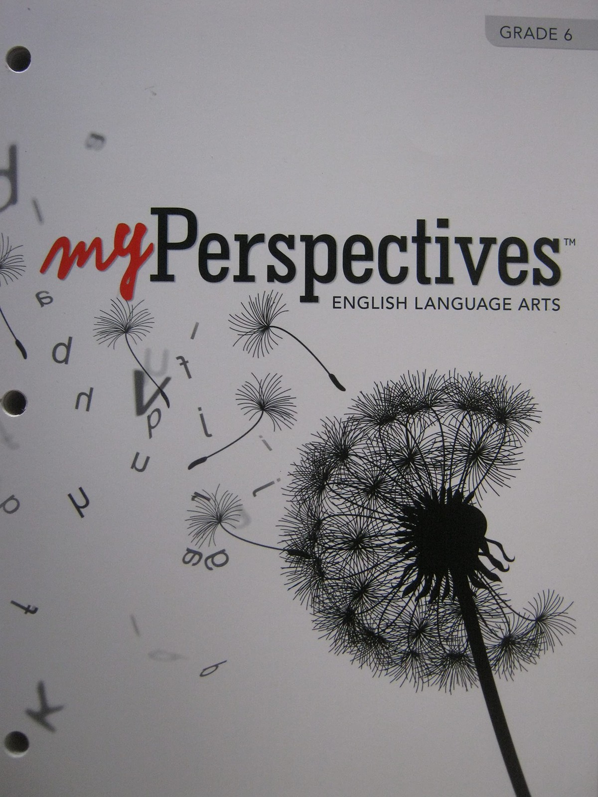 Myperspectives English Language Arts 2017 Student Edition Grade 06 [Paperback…