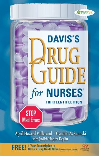 Davis’s Drug Guide for Nurses by Vallerand PhD RN FAAN, April Hazard, Sanoski