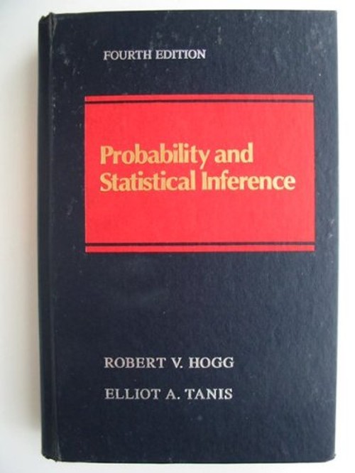 Probability and Statistical Inference Elliot A., Hogg, Robert V.