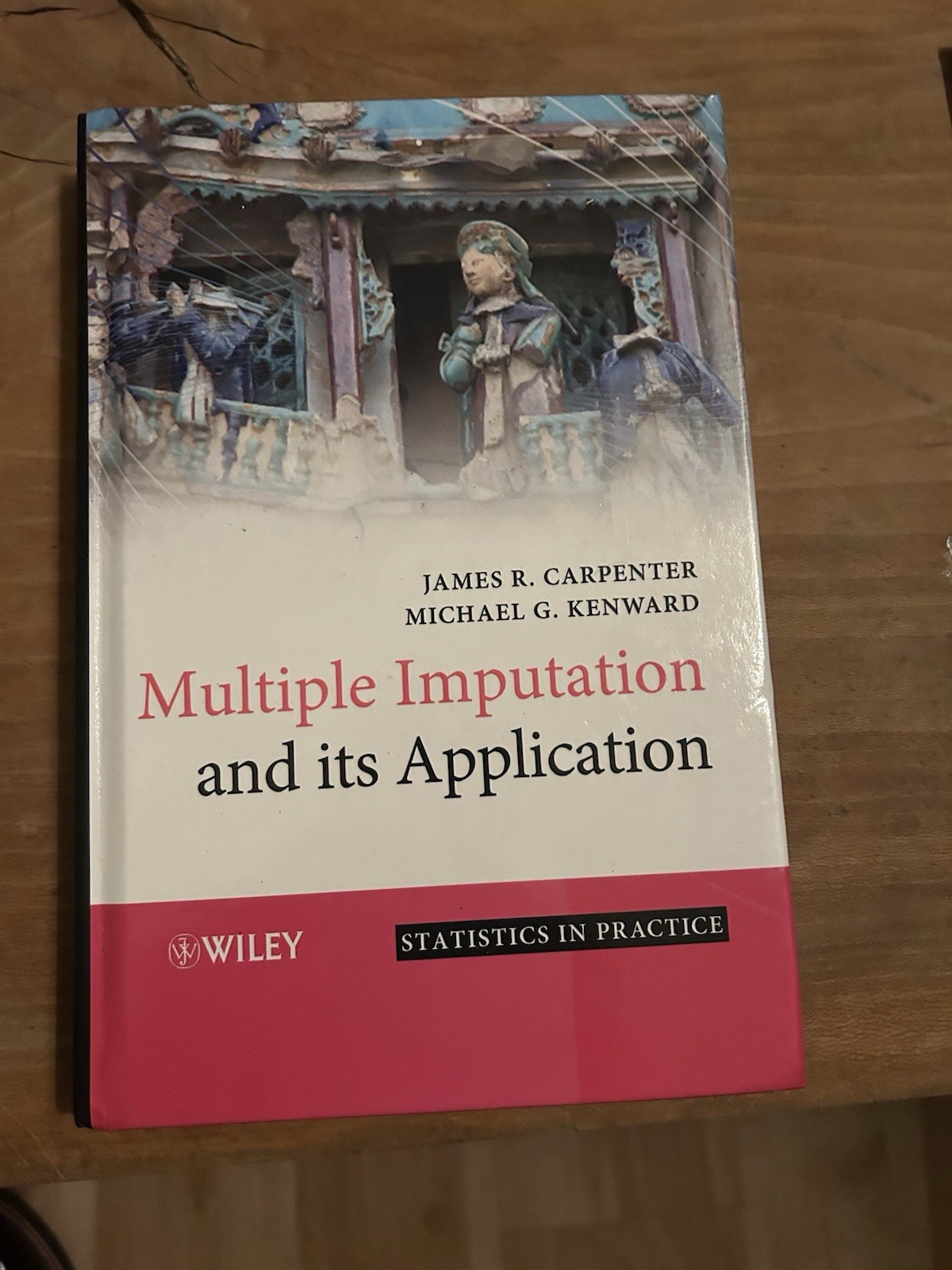 Multiple Imputation and Its Application by Michael Kenward and James Carpenter