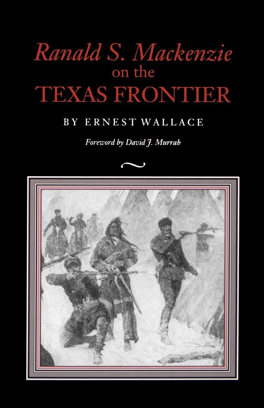 Ranald S. Mackenzie on the Texas Frontier