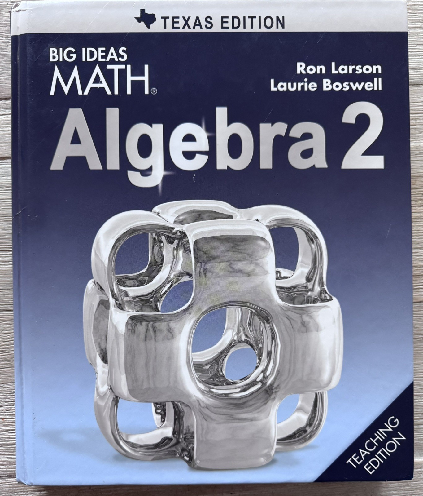 Big Ideas Math: Algebra 2 – A Common Core Curriculum Teaching Edition