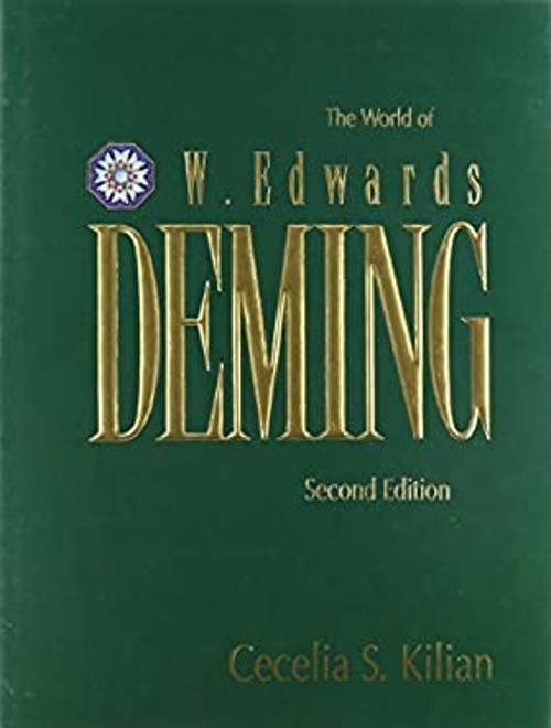 The World of W. Edwards Deming, Second Edition Hardcover Cecelia
