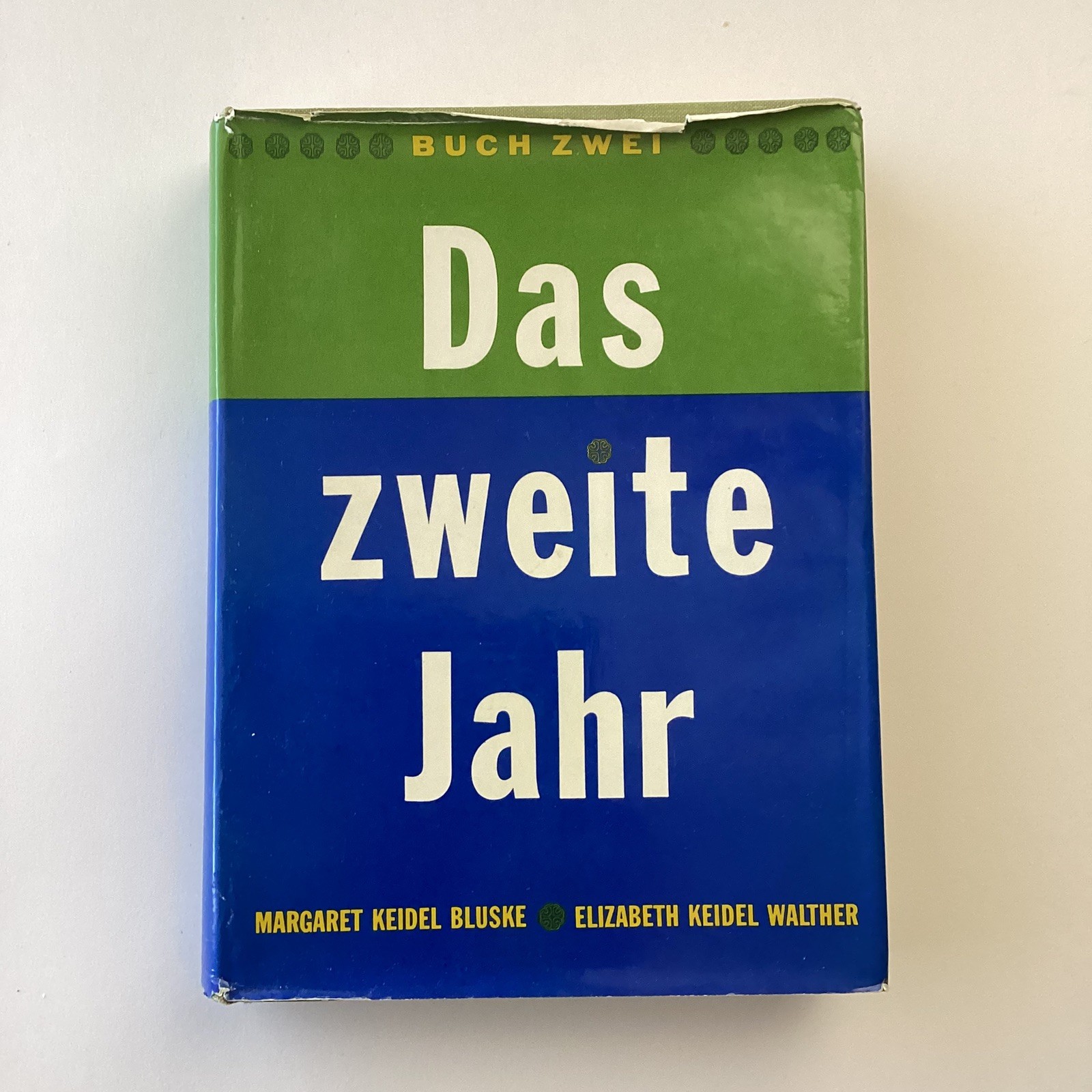 Das Zweite Jahr Buch II By Margaret Bluske 1975 Scribner German Series HC