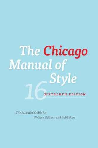 The Chicago Manual of Style by University of Chicago Press Staff: Used