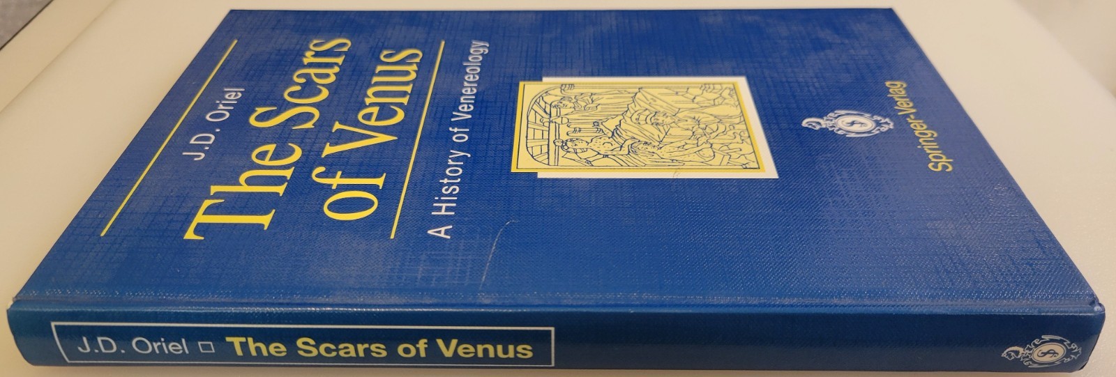 THE SCARS OF VENUS: A History of Venereology 1994 1st Edition ORIEL Rare HC BOOK