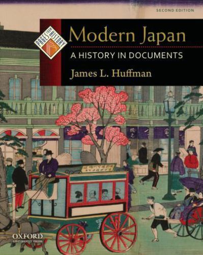 Modern Japan: A History in Documents (Pages from History), Huffman, James L., Ve