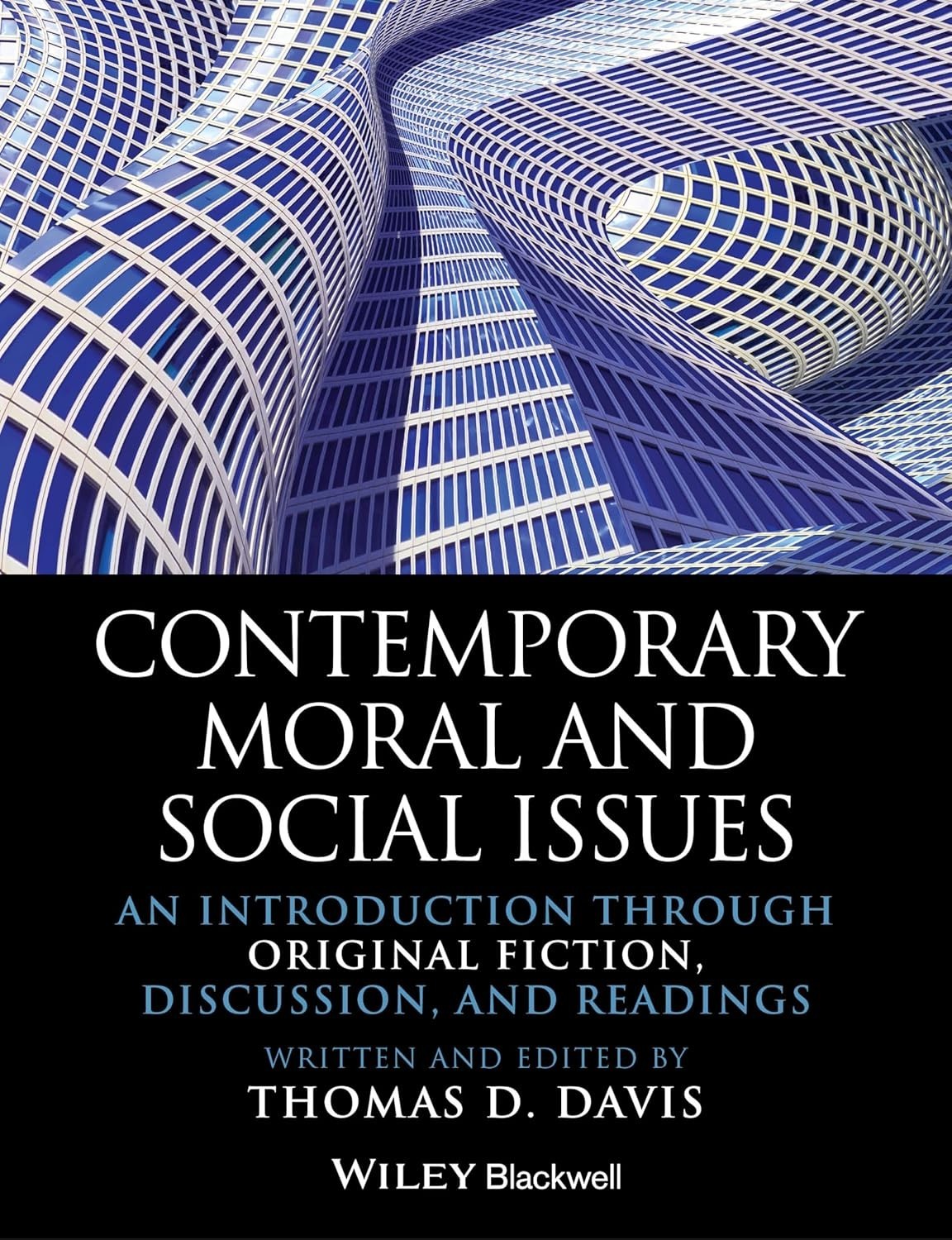 Contemporary Moral and Social Issues: An Introduction through Original Fiction..