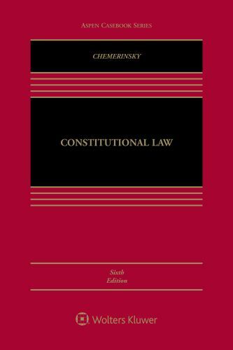 Constitutional Law [Connected eBook with Study Center] (Aspen Casebook)