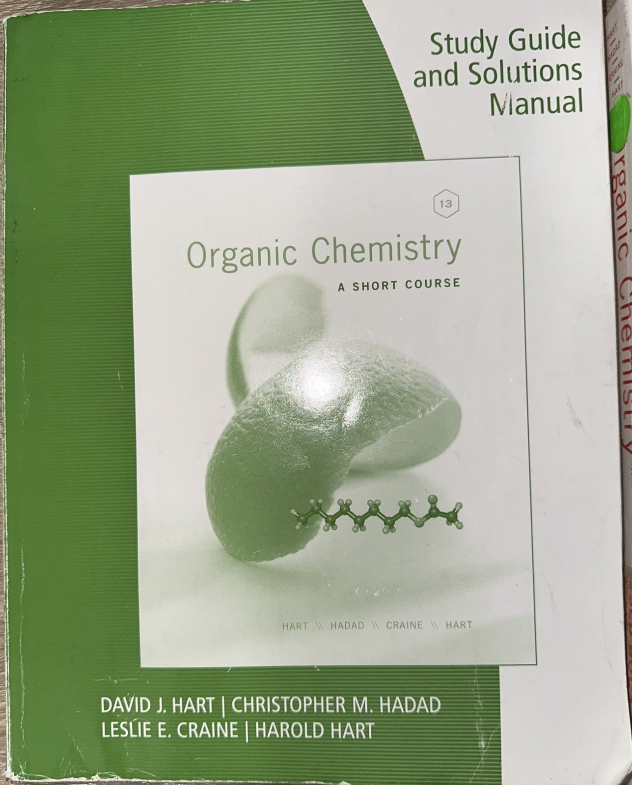Organic Chemistry: A Short Course from Hart 13th Ed Hard Cover with Study Guide