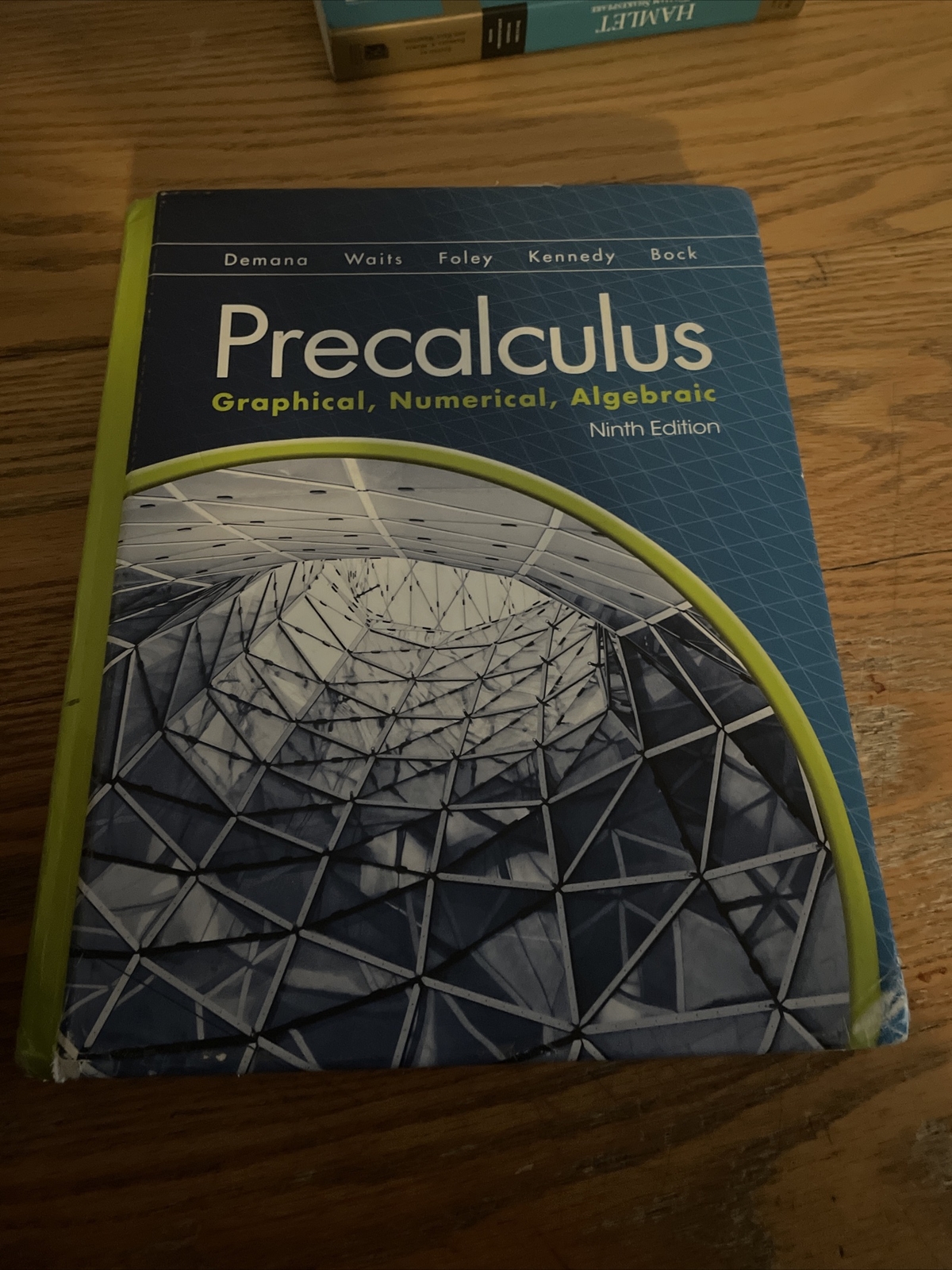 Precalculus : Graphical, Numerical, Algebraic. Ninth Edition. Franklin D. Demana