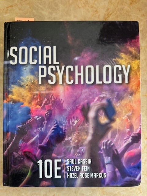 MindTap Course List Ser.: Social Psychology by Steven Fein, Saul Kassin